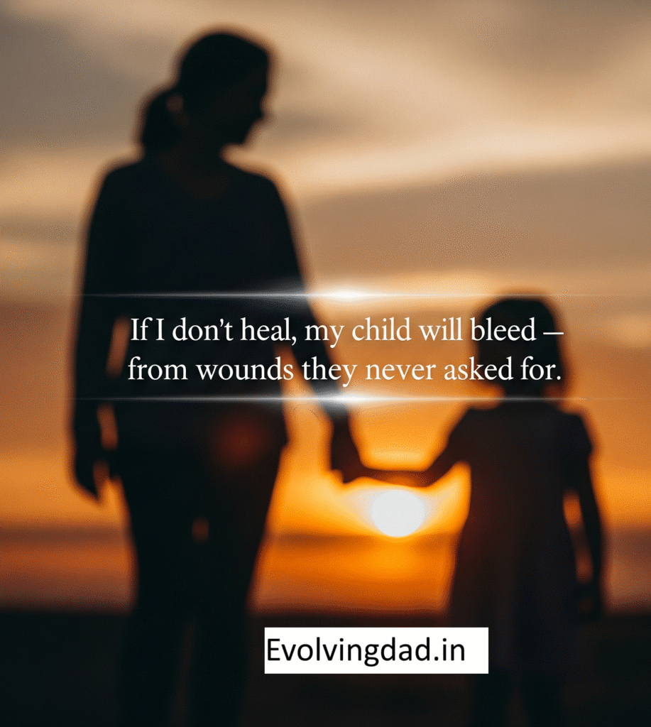Quote describing how an unhealed parent harm its child